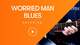 Worried Man Blues Guitar video