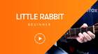 Little Rabbit Guitar video